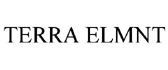 TERRA ELMNT