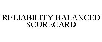 RELIABILITY BALANCED SCORECARD