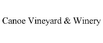 CANOE VINEYARD & WINERY