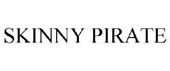 SKINNY PIRATE