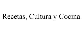 RECETAS, CULTURA Y COCINA