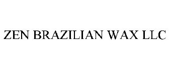 ZEN BRAZILIAN WAX LLC