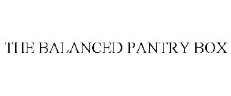 THE BALANCED PANTRY BOX