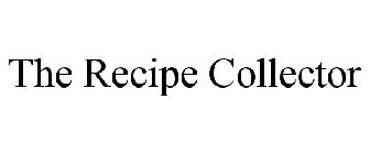 THE RECIPE COLLECTOR