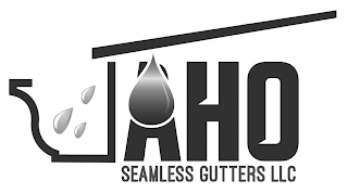 AHO SEAMLESS GUTTERS LLC