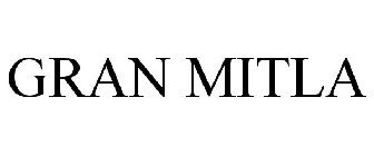 GRAN MITLA