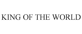 KING OF THE WORLD