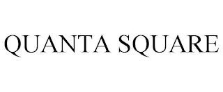 QUANTA SQUARE