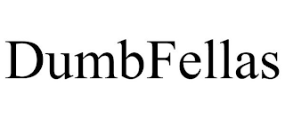 DUMBFELLAS