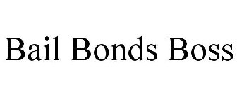 BAIL BONDS BOSS