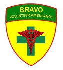 BRAVO VOLUNTEER AMBULANCE