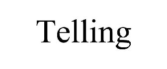 TELLING