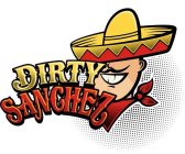 DIRTY SANCHEZ