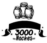 3000 NOCHES