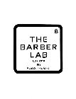 8 THE BARBER LAB EST 2018 BY ALEXX THE GR8T