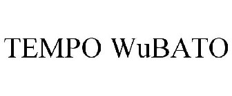 TEMPO WUBATO