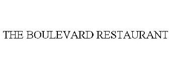 THE BOULEVARD RESTAURANT