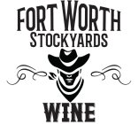 FORT WORTH STOCKYARDS WINE