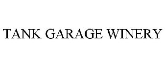 TANK GARAGE WINERY