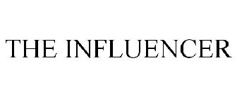 THE INFLUENCER