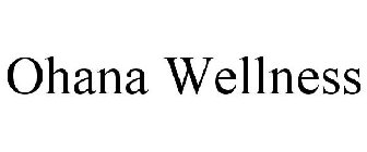 OHANA WELLNESS