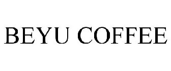 BEYU COFFEE