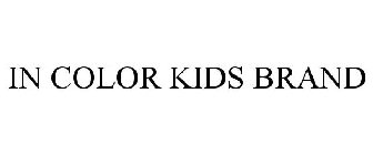 IN COLOR KIDS BRAND