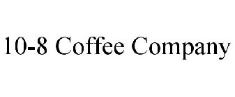 10-8 COFFEE COMPANY