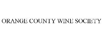 ORANGE COUNTY WINE SOCIETY