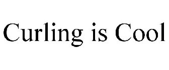 CURLING IS COOL