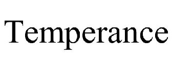 TEMPERANCE