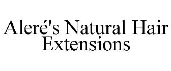 ALERÉ'S NATURAL HAIR EXTENSIONS