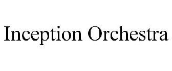 INCEPTION ORCHESTRA