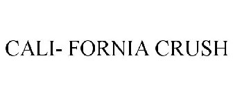 CALI- FORNIA CRUSH