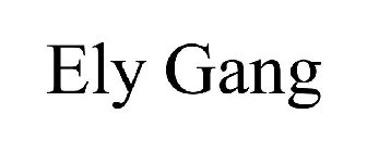 ELY GANG