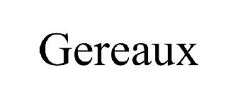 GEREAUX