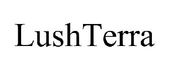 LUSHTERRA