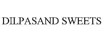 DILPASAND SWEETS