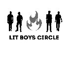 LIT BOYS CIRCLE