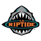 LA RIPTIDE