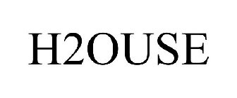 H2OUSE