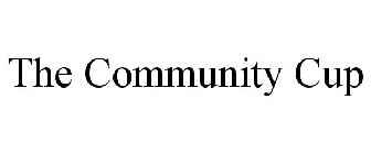 THE COMMUNITY CUP