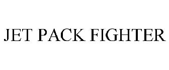 JET PACK FIGHTER