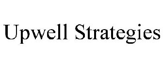 UPWELL STRATEGIES
