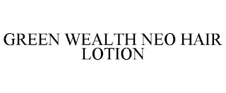 GREEN WEALTH NEO HAIR LOTION