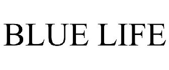 BLUE LIFE