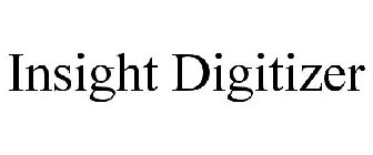 INSIGHT DIGITIZER