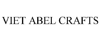 VIET ABEL CRAFTS