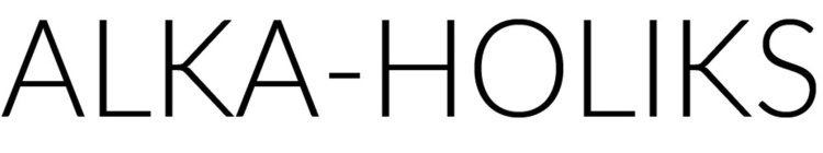 ALKA-HOLIKS