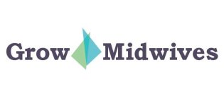 GROW MIDWIVES